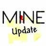 Mine Update